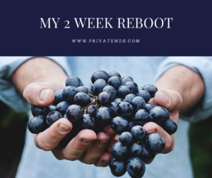 MY 2 WEEK REBOOT